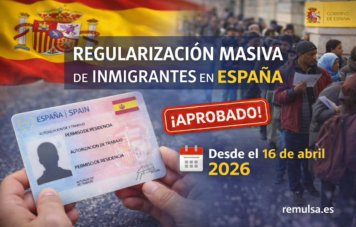 Aprobación regularización masiva. 14 Abril 2026 1 Aprobación regularización masiva en España | REMULSA